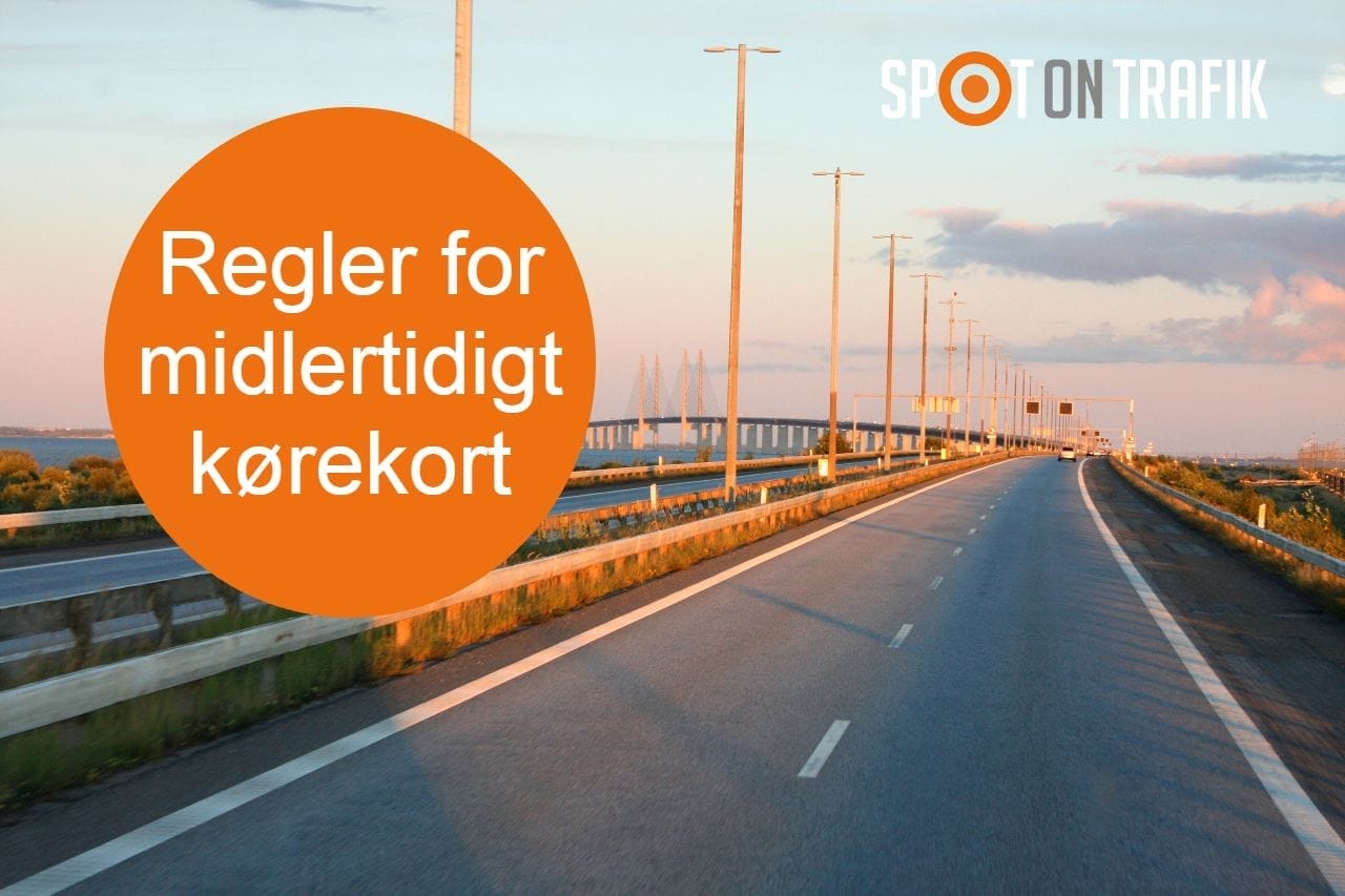 Regler for midlertidigt kørekort